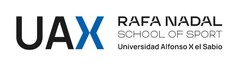 UAX RAFA NADAL SCHOOL OF SPORT Universidad Alfonso X el Sabio