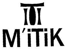 M'iTiK