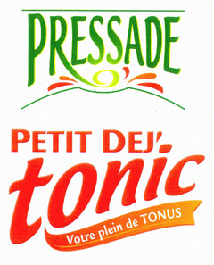 PRESSADE PETIT DEJ' tonic Votre plein de TONUS