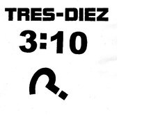 TRES-DIEZ 3:10 ?