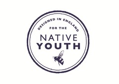 Designed in England for the Native Youth