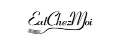 EATCHEZMOI