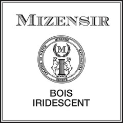 MIZENSIR BOIS IRIDESCENT CREATEUR DE PARFUM MIZENSIR MANUFACTURA GENEVE