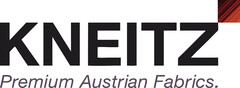 KNEITZ Premium Austrian Fabrics.
