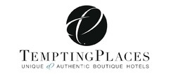 TEMPTINGPLACES UNIQUE & AUTHENTIC BOUTIQUE HOTELS