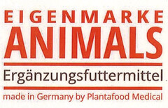 Eigenmarke Animals Ergänzungsfuttermittel made in Germany by Plantfood Medical