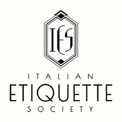 IES ITALIAN ETIQUETTE SOCIETY