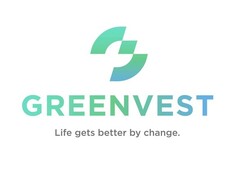 GREENVEST Life gets better by change.