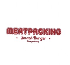 MEATPACKING Smash Burger Since yesterday