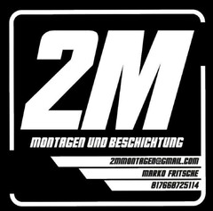 2M MONTAGEN UND BESCHICHTUNG 2MMONTAGEN@GMAIL.COM MARKO FRITSCHE 817668725114