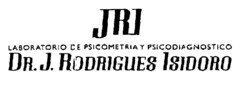 JRI LABORATORIO DE PSICOMETRIA Y PSICODIAGNOSTICO DR.J. RODRIGUES ISIDORO