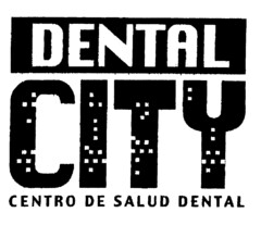 DENTAL CITY CENTRO DE SALUD DENTAL