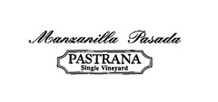 Manzanilla Pasada PASTRANA Single Vineyard