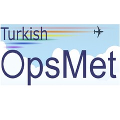 Turkish OpsMet