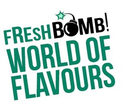 FRESH BOMB WORLD OF FLAVOURS