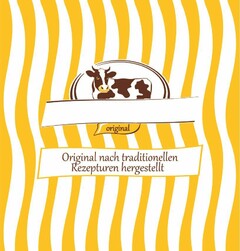 original Original nach traditionellen Rezepturen hergestellt