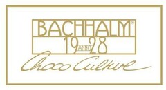 BACHHALM ANNO 1928 Choco Culture