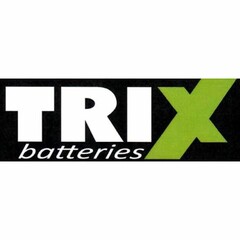 TRIX batteries