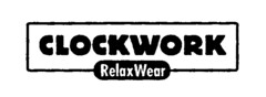 CLOCKWORK RelaxWear