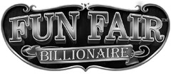 FUN FAIR BILLIONAIR