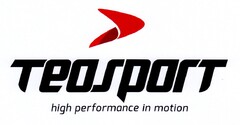 teosport high performance in motion