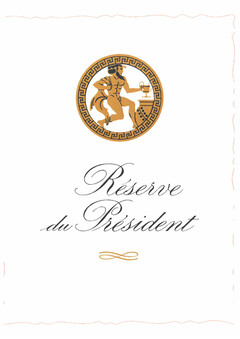 RESERVE DU PRESIDENT