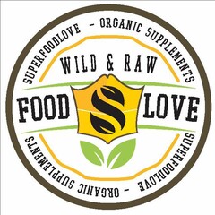 SUPERFOODLOVE ORGANIC SUPPLEMENTS WILD & RAW FOOD S LOVE