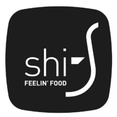 SHI'S FEELIN' FOOD