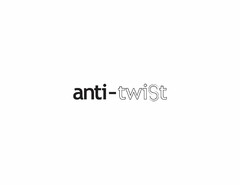 ANTI-TWIST
