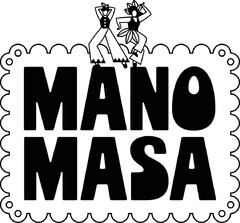 MANO MASA