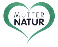 MUTTER NATUR