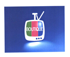 TV BOUTIQUE