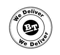 We Deliver BT We Deliver