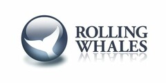 ROLLING WHALES