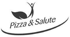 PIZZA & SALUTE