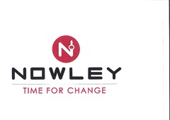 NOWLEY time for change.