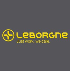 Leborgne Just work, we care