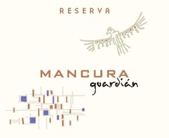 RESERVA MANCURA GUARDIAN