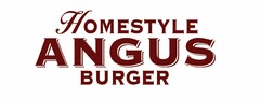 HOMESTYLE ANGUS BURGER