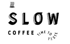 SLOW COFFEE TIME TO TASTE