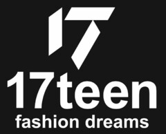 17teen fashion dreams