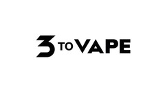 3 TO VAPE