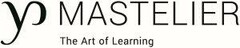 YP MASTELIER The Art of Learning