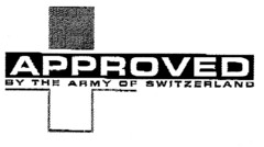 APPROVED BY THE ARMY OF SWITZERLAND