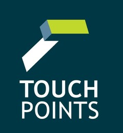 TOUCHPOINTS