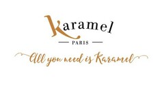 KARAMEL Paris All you need is Karamel