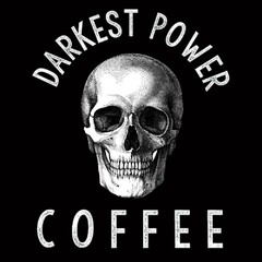 DARKEST POWER COFFEE