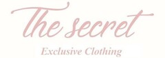 The secret Exclusive Clothing