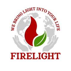 WE BRING LIGHT INTO YOUR LIFE FIRELIGHT