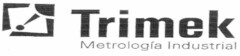 Trimek Metrología Industrial